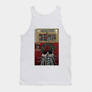 We are the Dead Issue 1 Tank Top